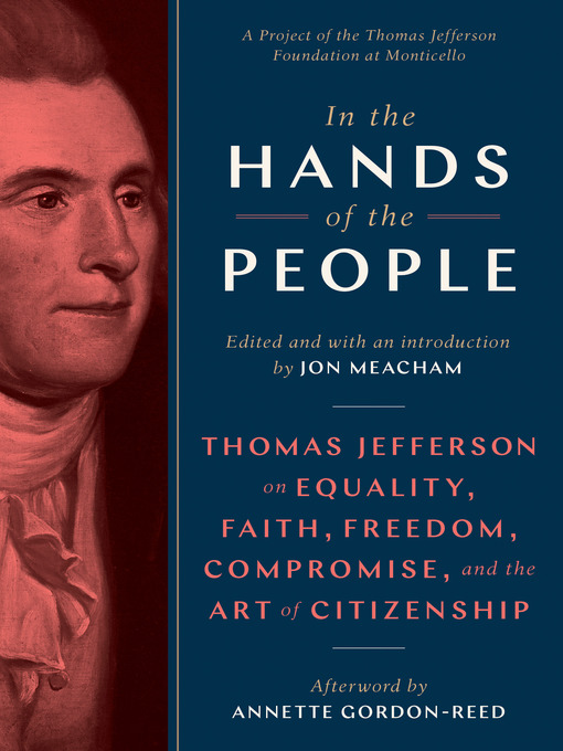 Title details for In the Hands of the People by Jon Meacham - Wait list